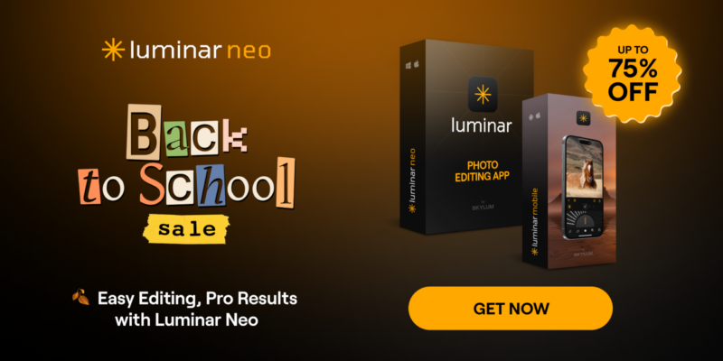 Save up to 70% from the Luminar Neo Back to School Sale!