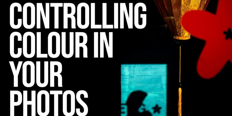 How to take charge of color in your photography