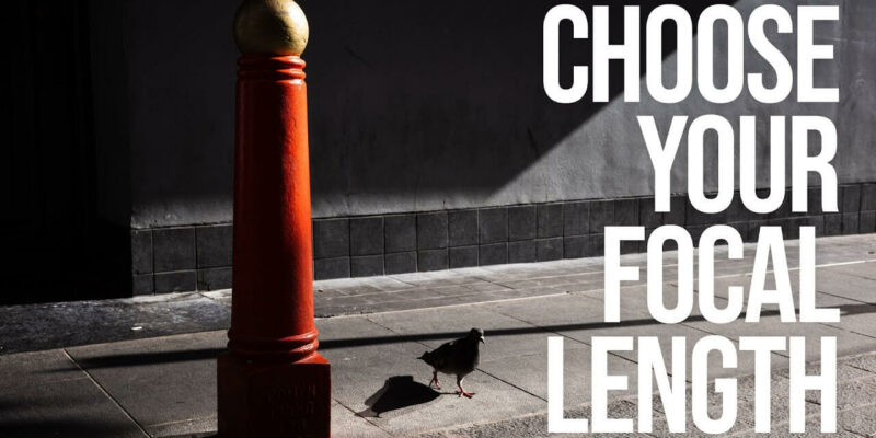 How to choose your focal length for street photography
